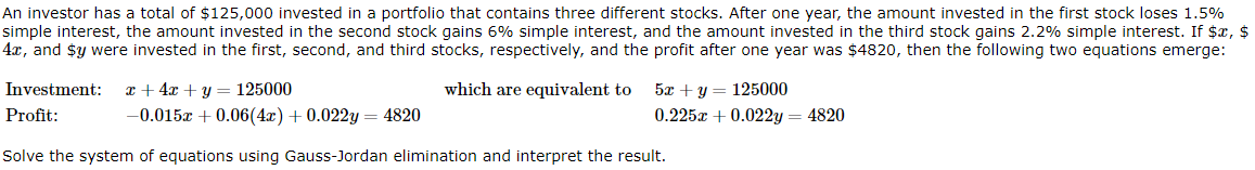 An investor has a total of $125,000 invested in a