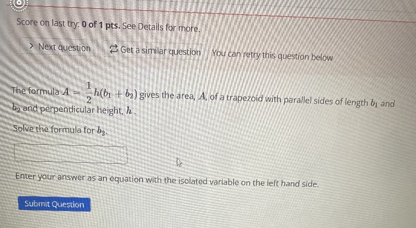 Score on last try: 0 of 1 pts. See Details for