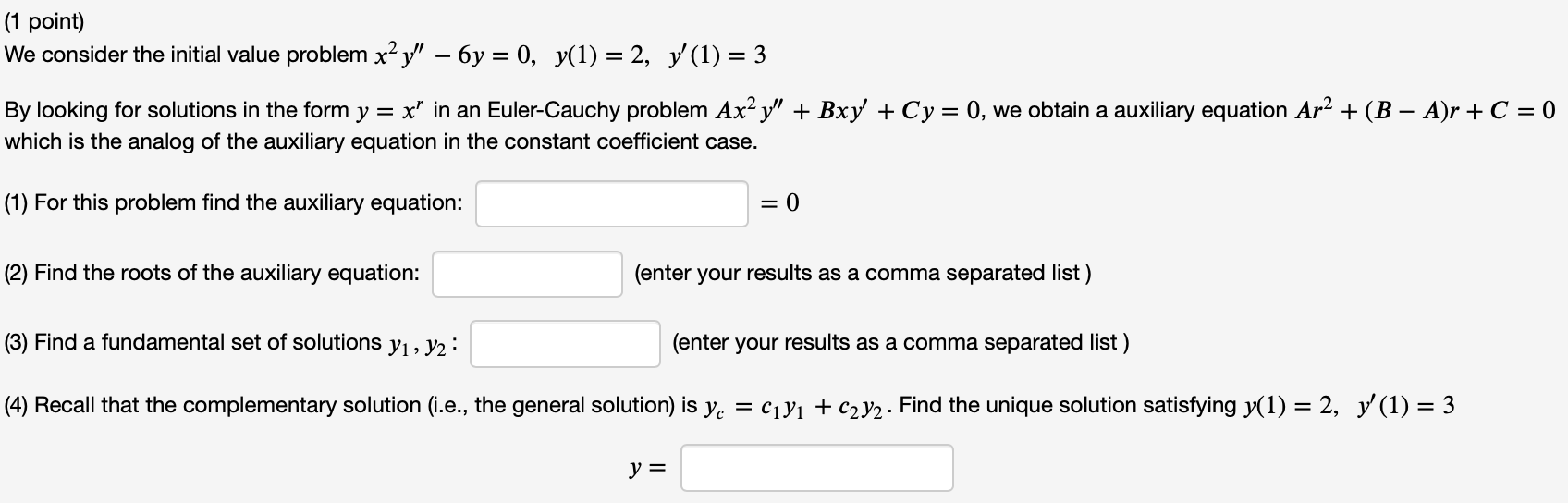 (1 point) We consider the initial value problem