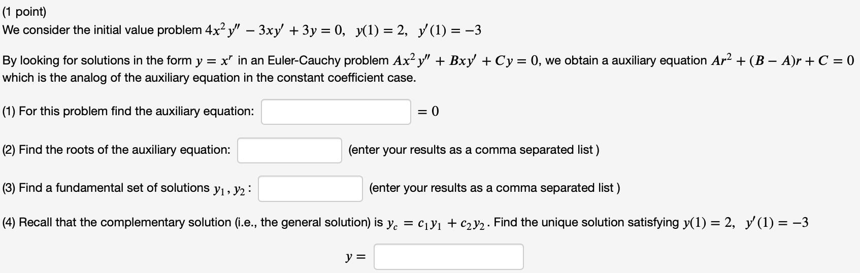 (1 point) We consider the initial value problem