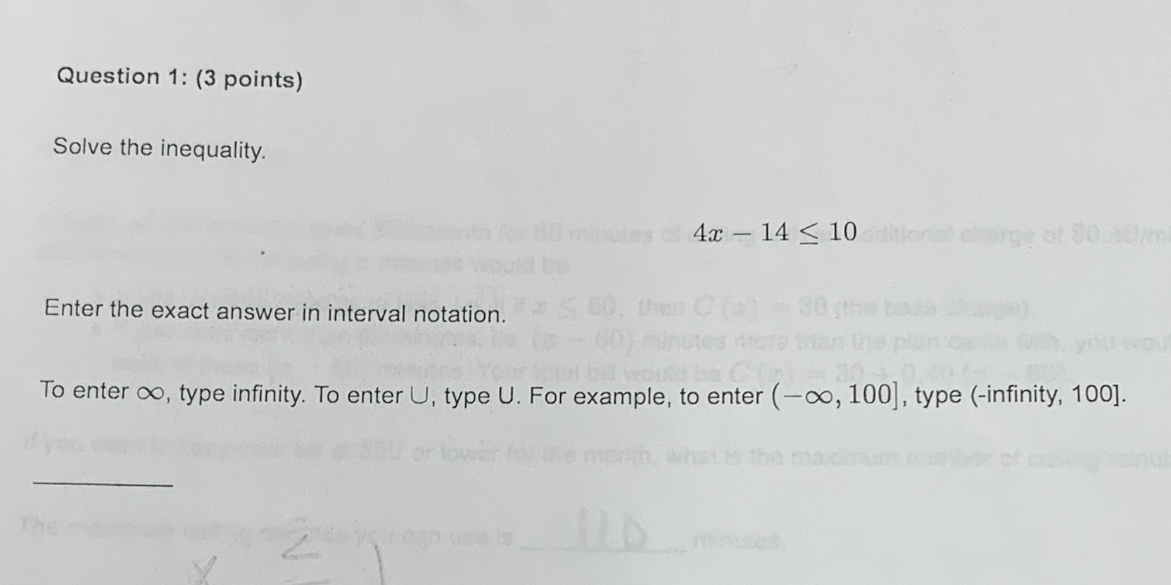 Question 1: (3 points) Solve the inequality.