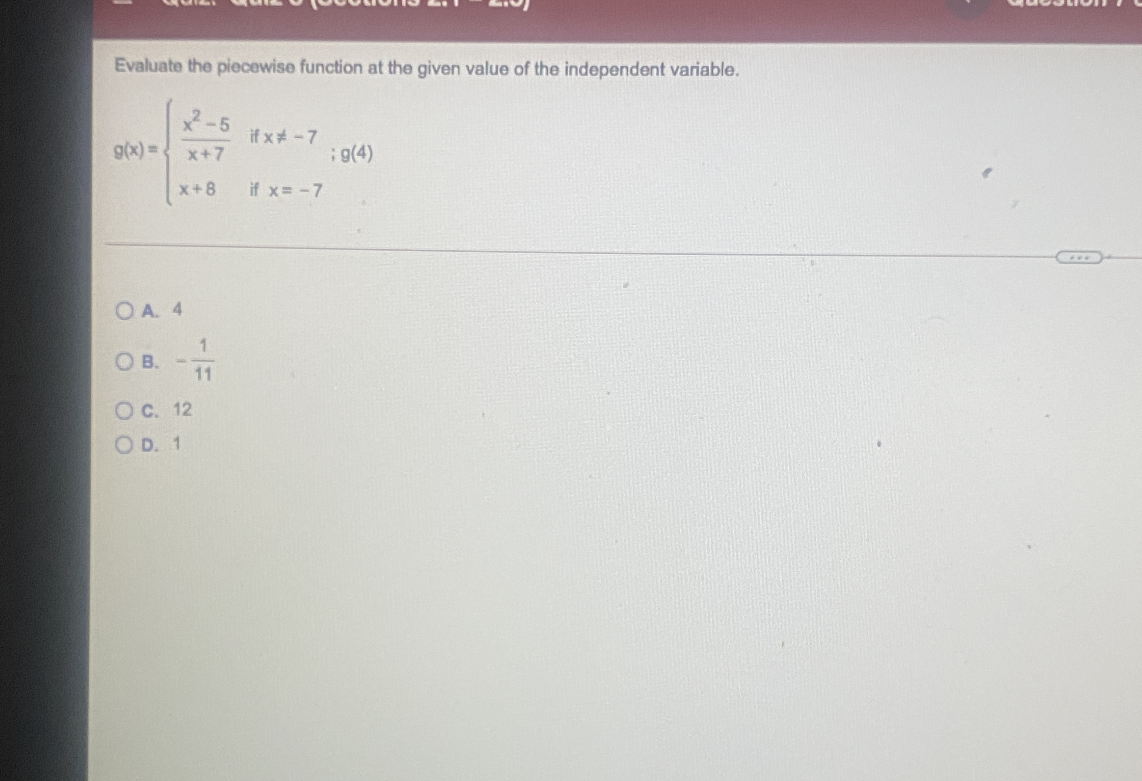 Evaluate the piecewise function at the given