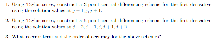 1. Using Taylor series, construct a 3-point