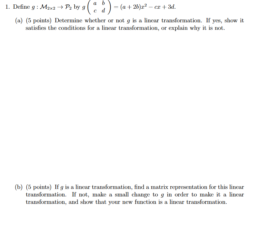 1. Define g : M2x2 - style=