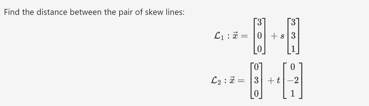 Find the distance between the pair of skew lines: