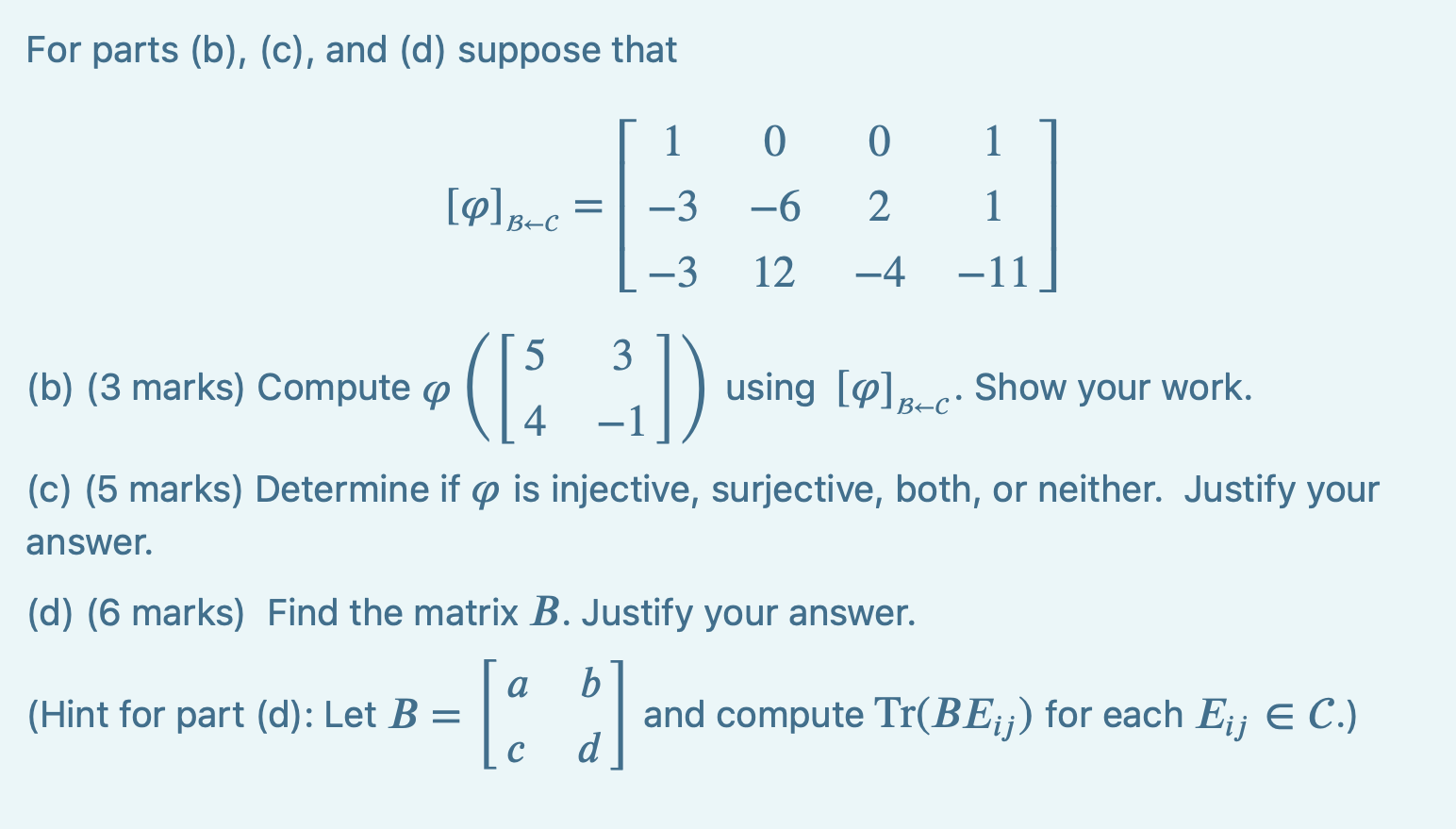 Let B = {1, x, x2 }, a basis of P2 , and let C be