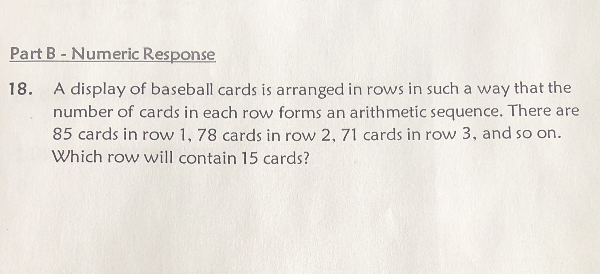 Part B - Numeric Response 18. A display of
