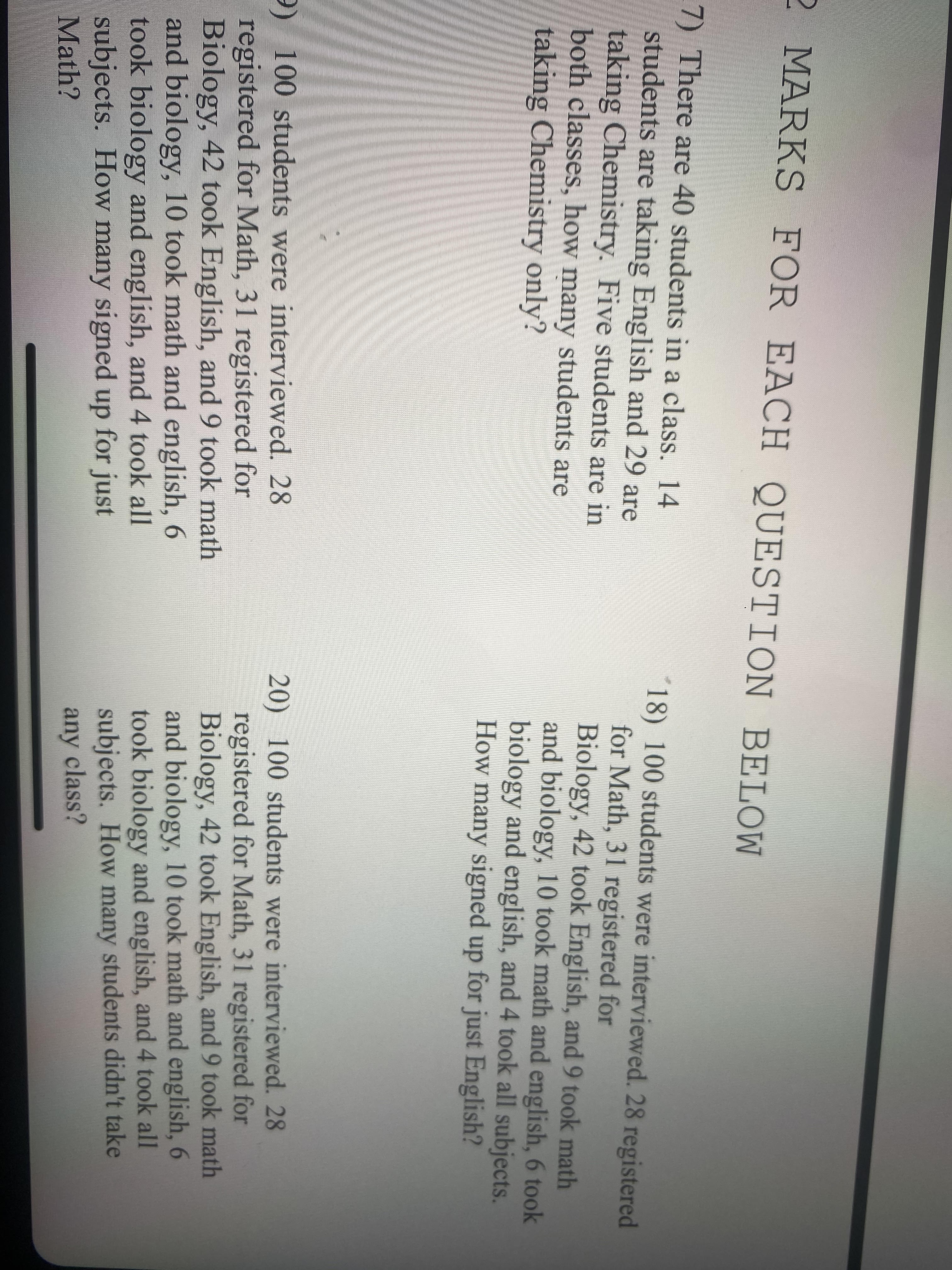 MARKS FOR EACH QUESTION BELOW 7) There are 40