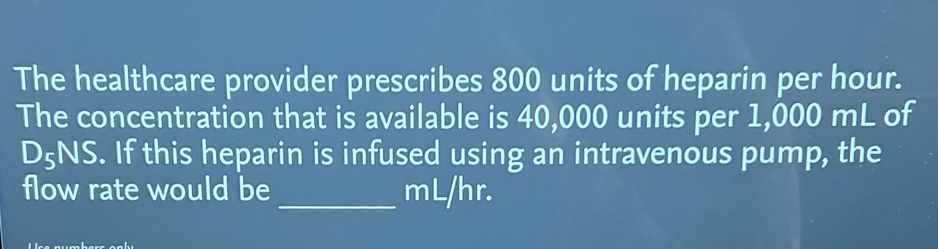 The healthcare provider prescribes 800 units of