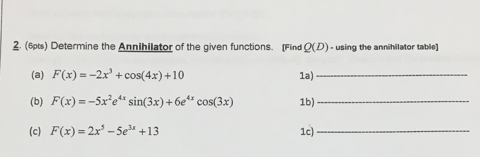 2. (6pts) Determine the Annihilator of the given