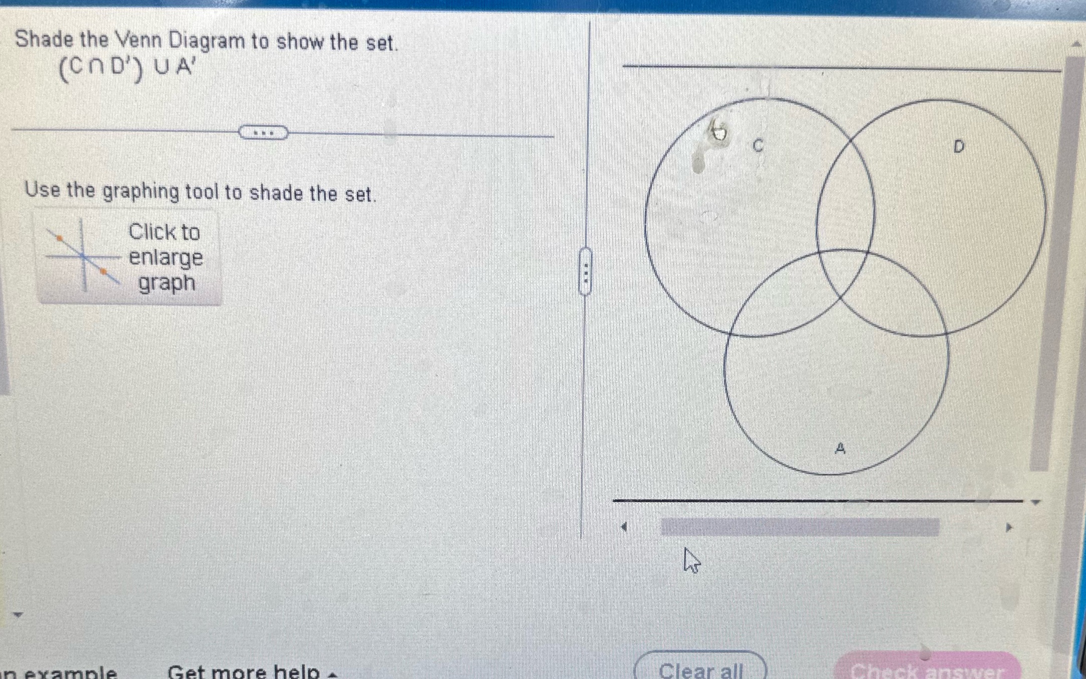 Shade the Venn Diagram to show the set