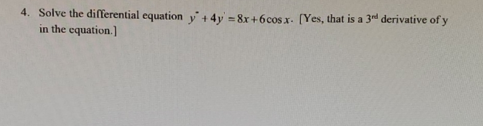 Need help with this one please. Thanks 4. Solve