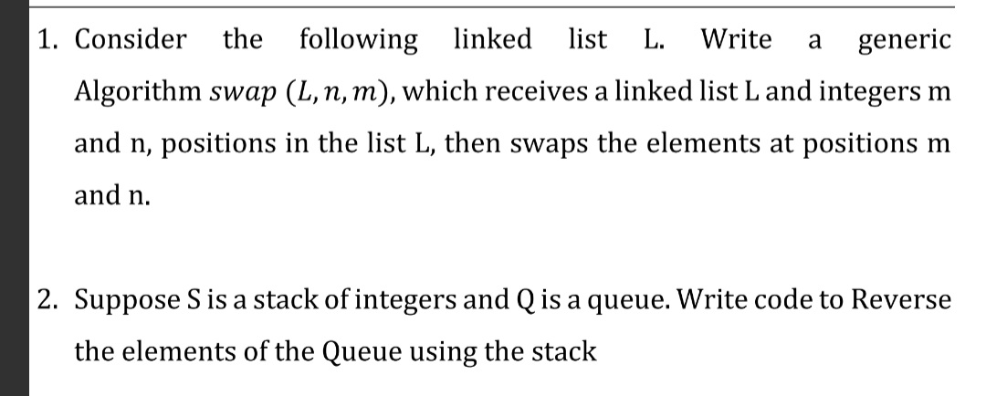 1. Consider the following linked list L. Write a
