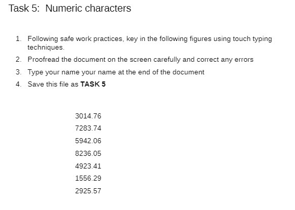 Task 5: Numeric characters 1. Following safe work