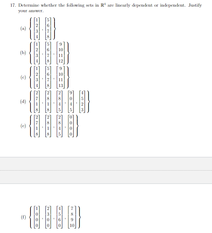 17. Determine whether the following sets in