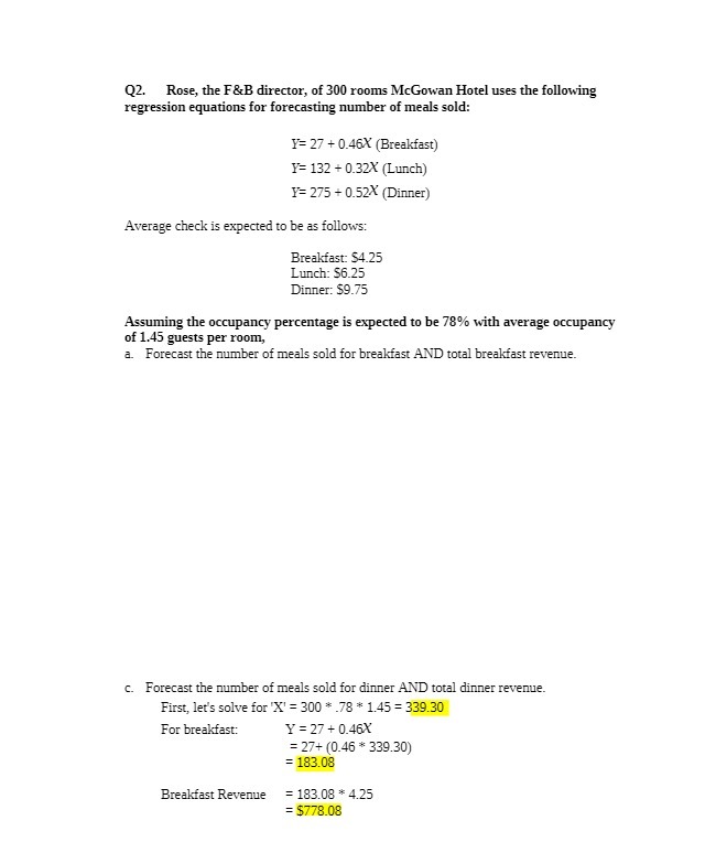 Q2. Rose, the F&B director, of 300 rooms McGowan