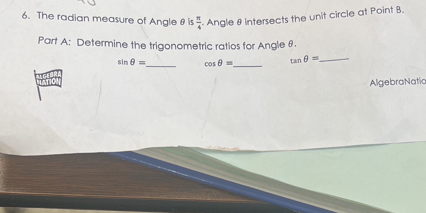 6. The radian measure of Angle 0 is ". Angle 0