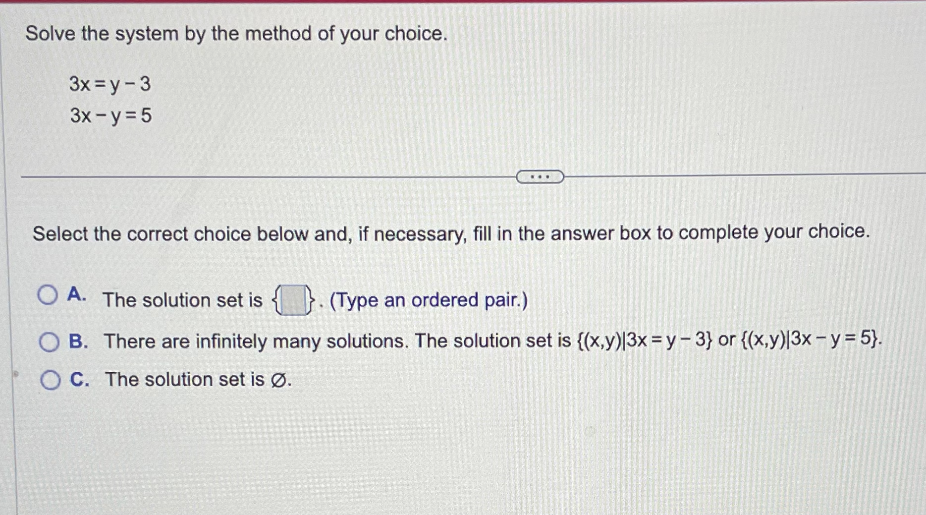Solve the system of equations by the addition