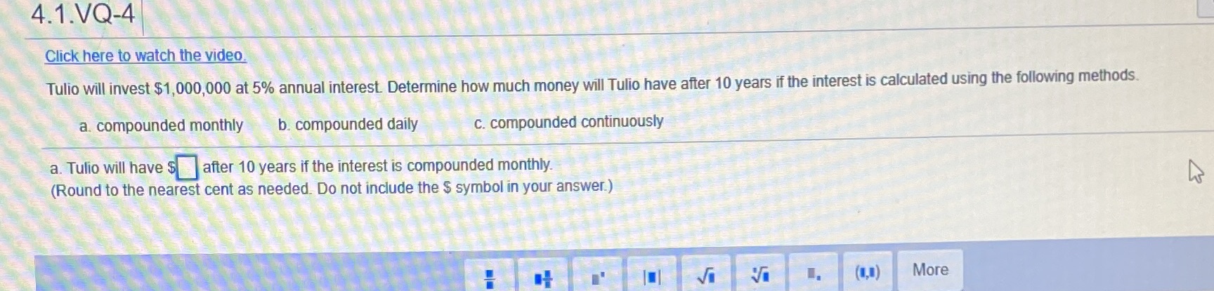 Math 112 4.1.VQ-4 Click here to watch the video
