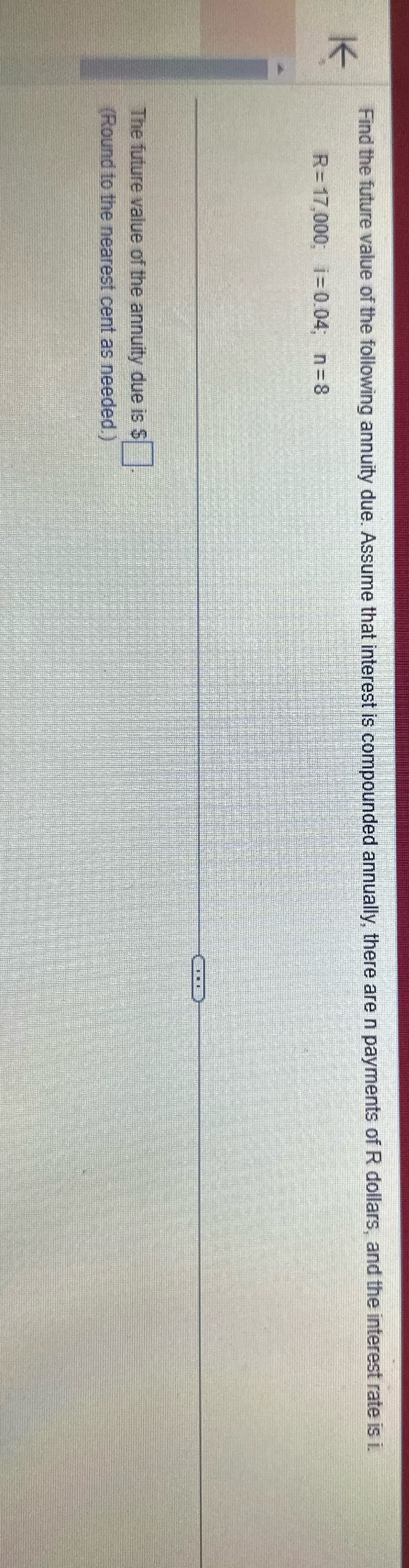 Find the future value of the following annuity