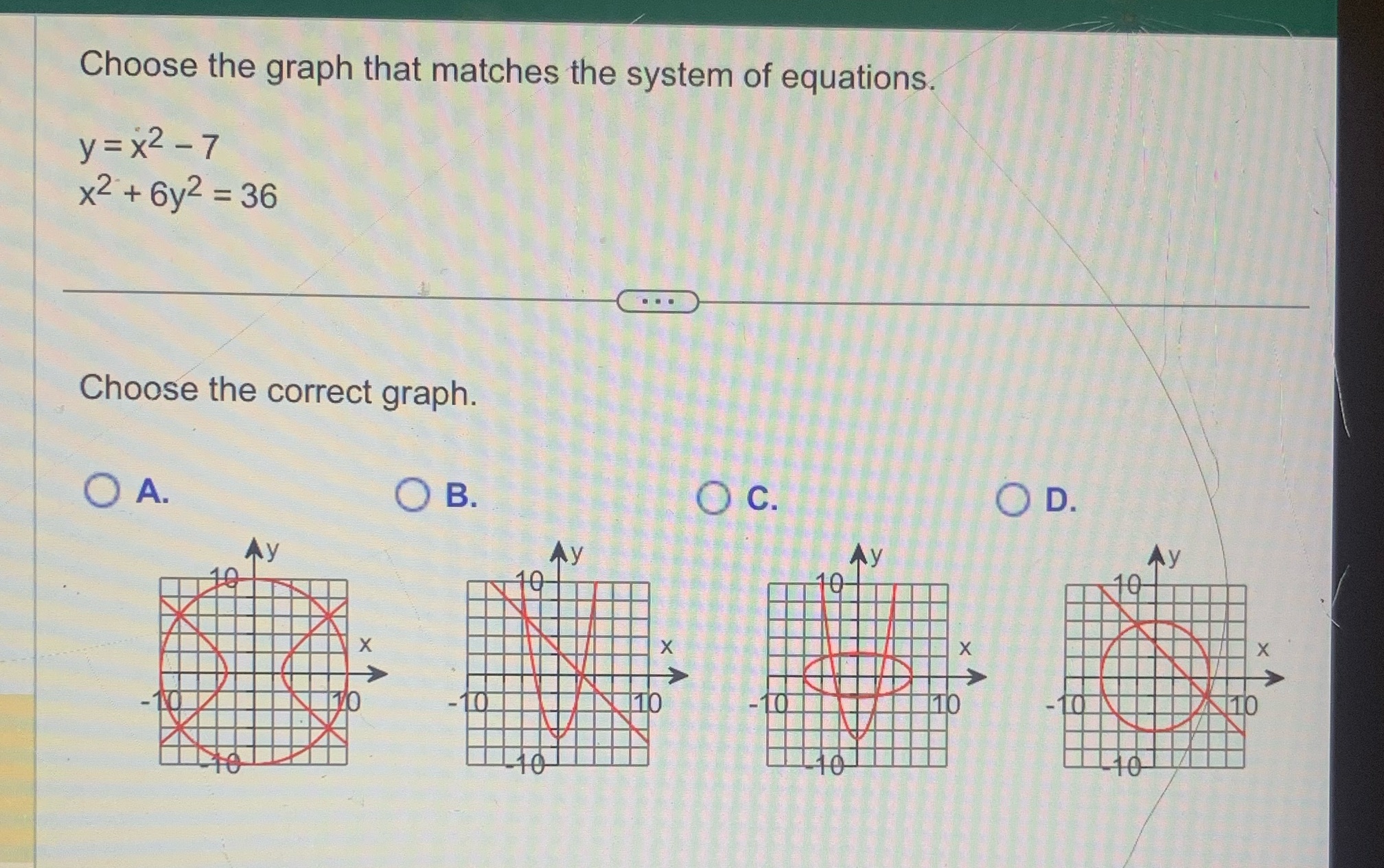 Choose the graph that matches the system of