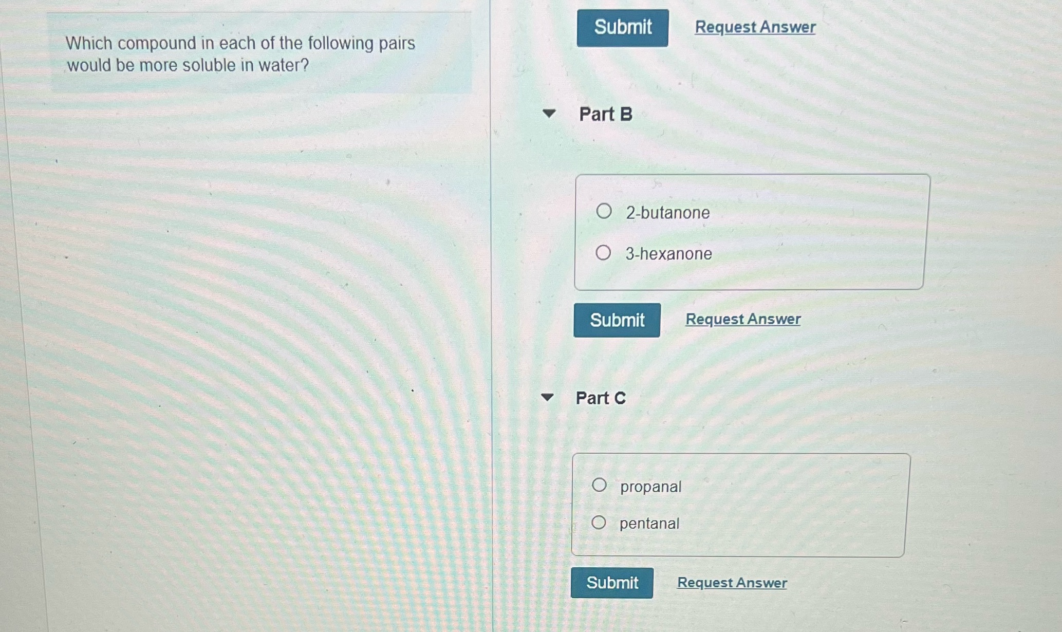 Submit Request Answer Which compound in each of