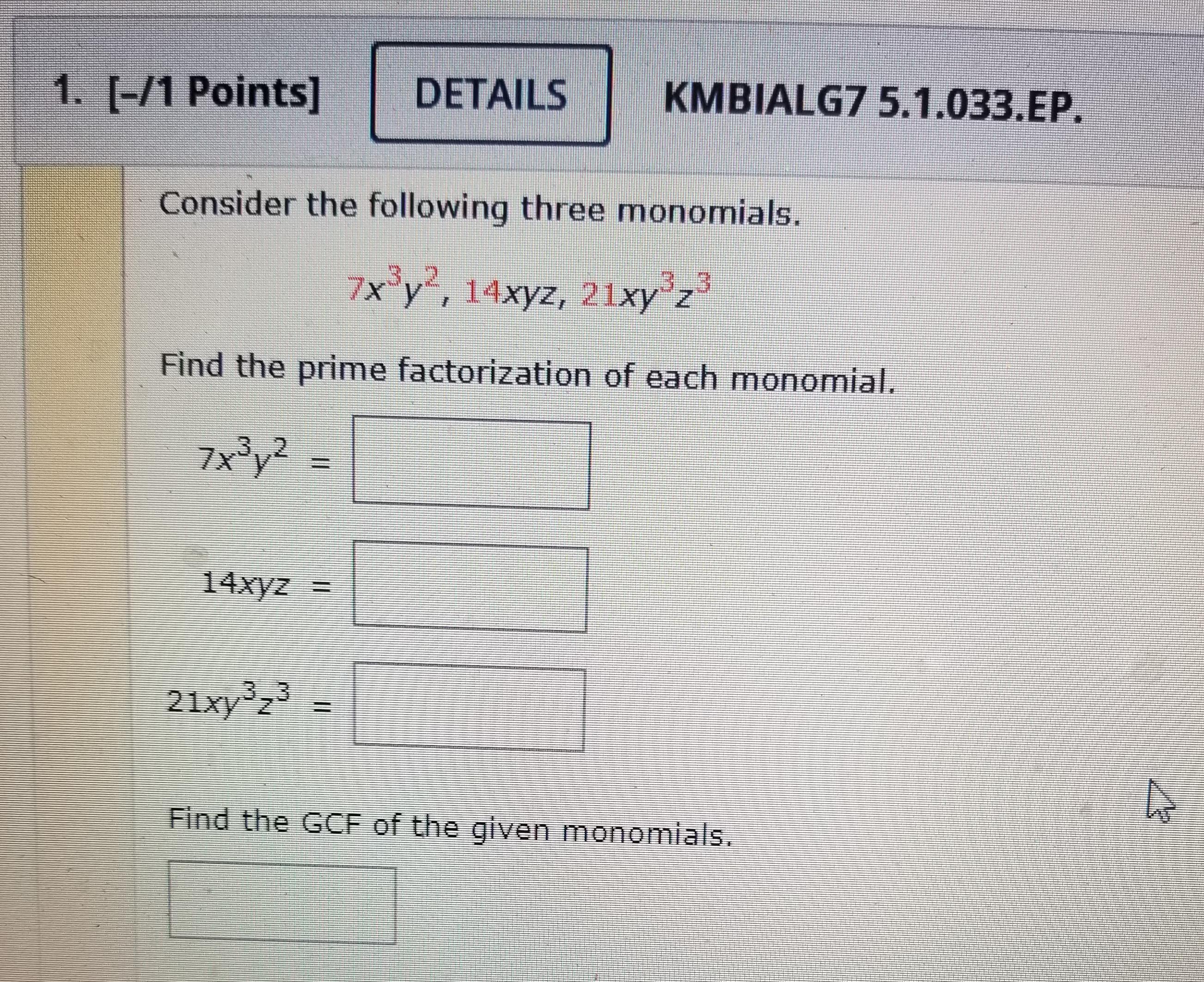1. [-/1 Points] DETAILS KMBIALG7 5.1.033.EP.