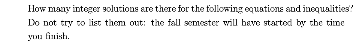Need Help: How many integer solutions are there