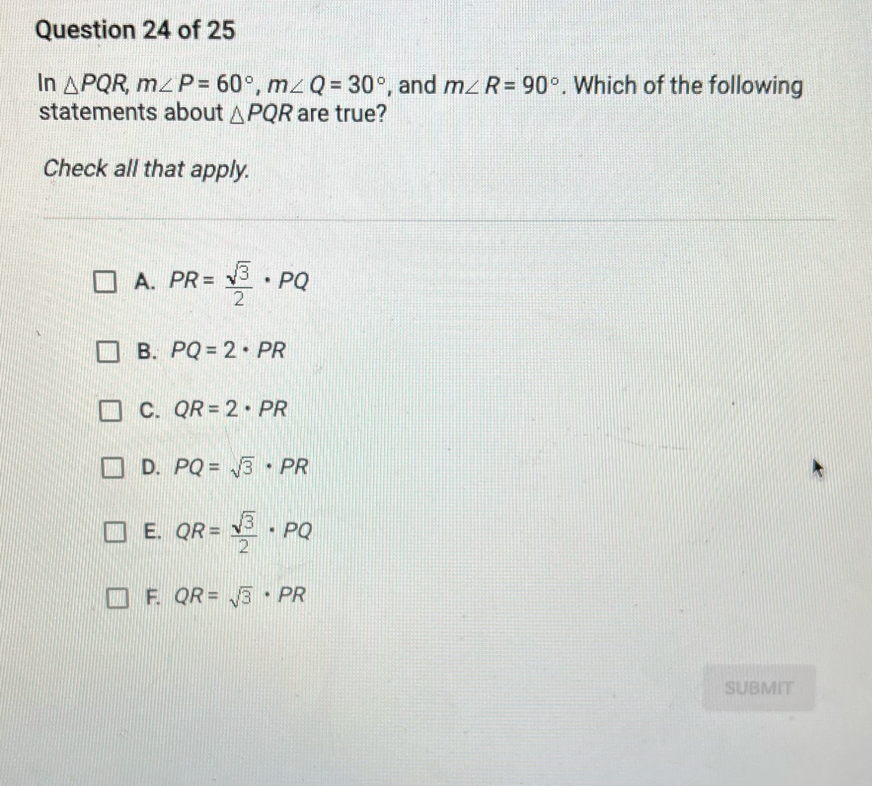 Check all that apply Question 24 of 25 In APQR,