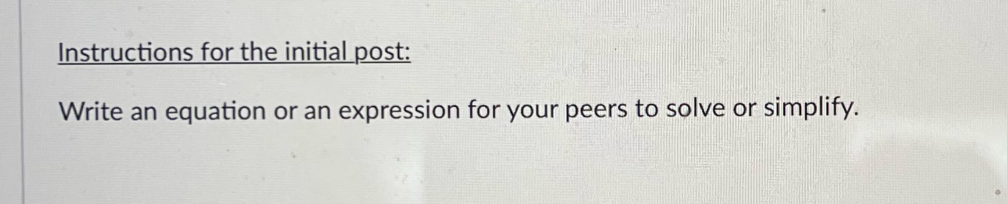 Instructions for the initial post: Write an