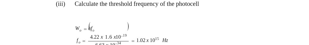 (iii) Calculate the threshold frequency of the