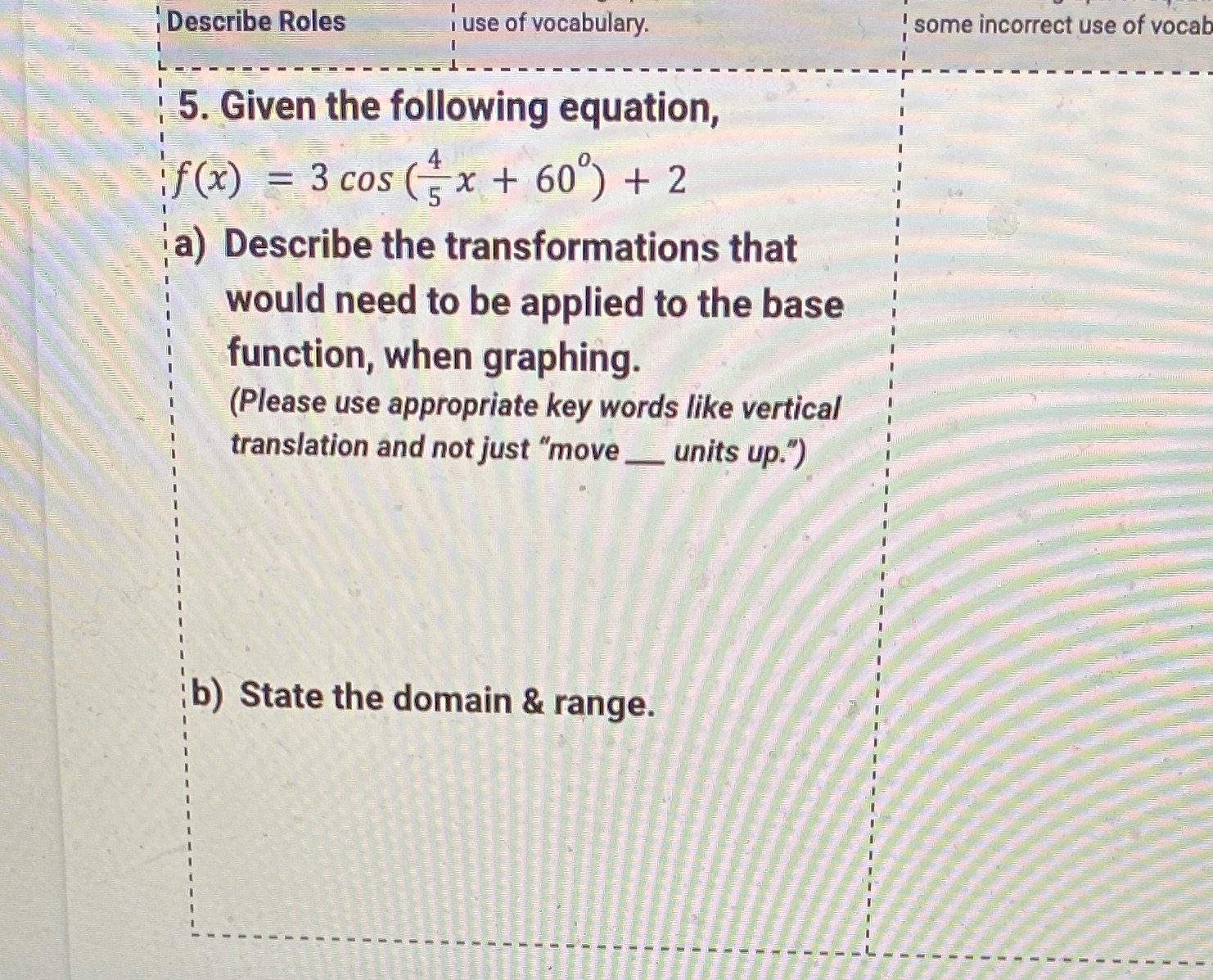 Please list the transformations done to the