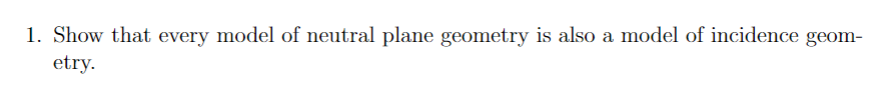 1. Show that every model of neutral plane