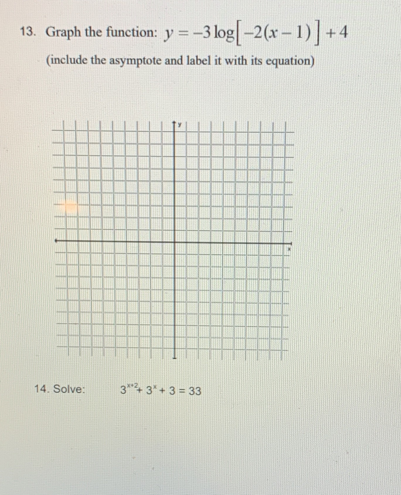13 and 14 please 13. Graph the function: y =-3log