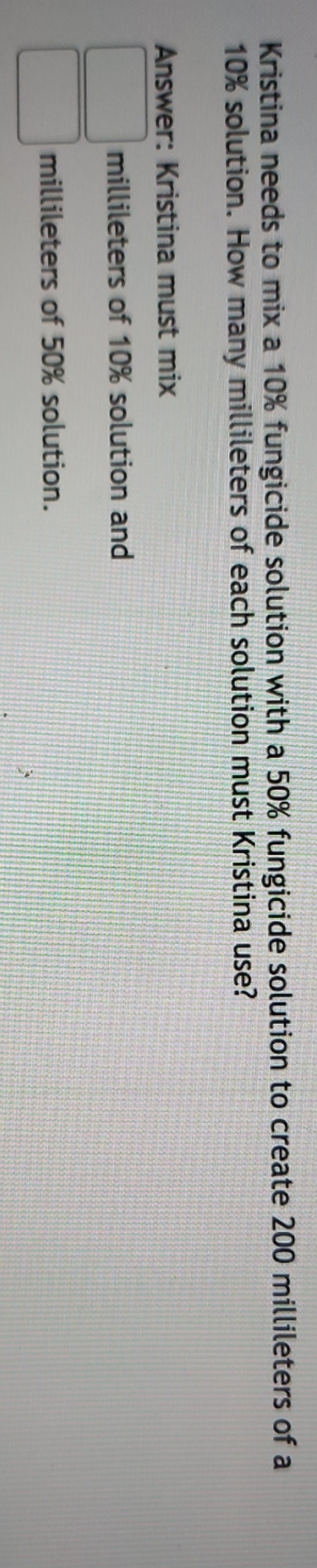 how to solve Kristina needs to mix a 10%