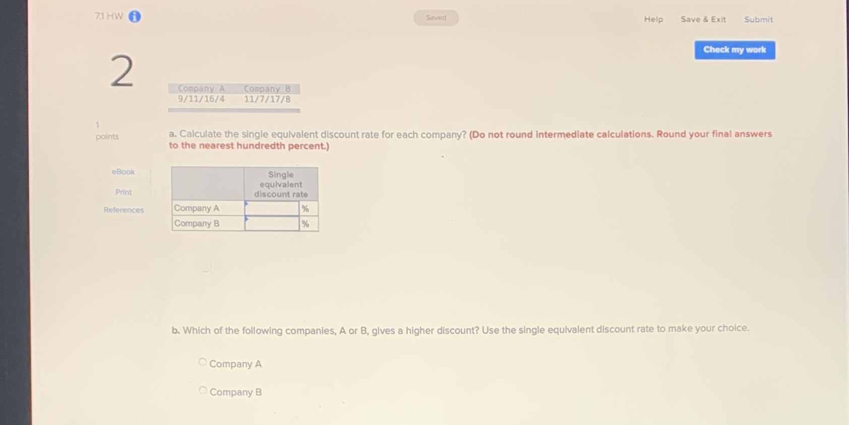 71 HW Saved Help Save & Exit Submit Check my work