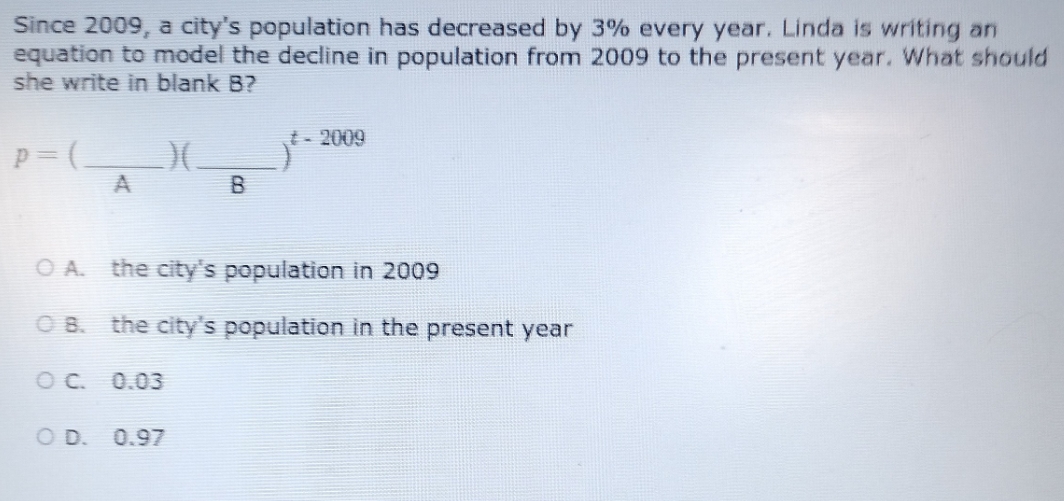 Since 2009, a city's population has