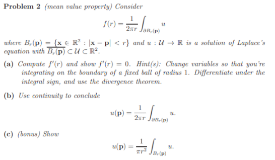 Problem 2 (mean value property) Consider f (r) =