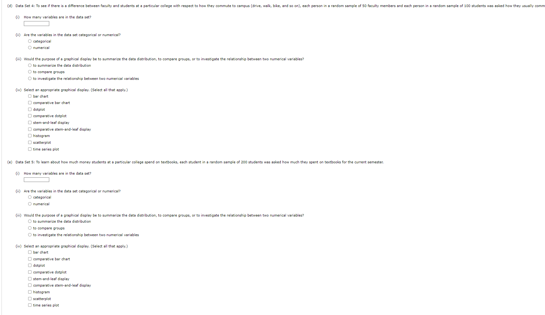 For each of the five data sets described, answer