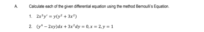 A. Calculate each of the given differential