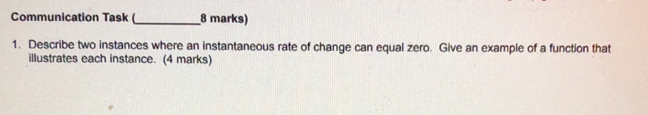 Communication Task ( 8 marks) 1. Describe two