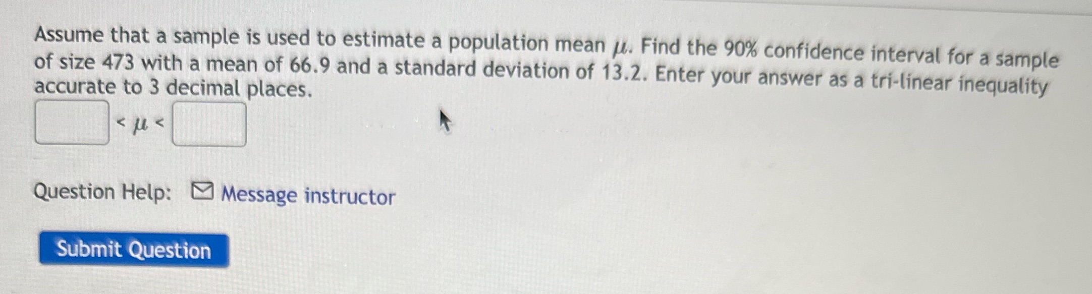 Pls help Assume that a sample is used to estimate