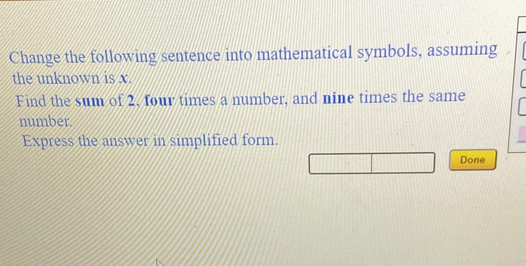 Change the following sentence into mathematical