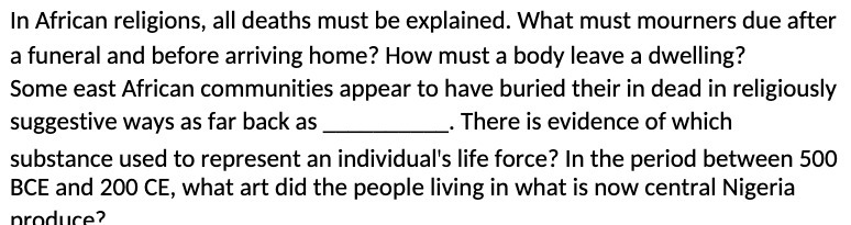 In African religions, all deaths must be