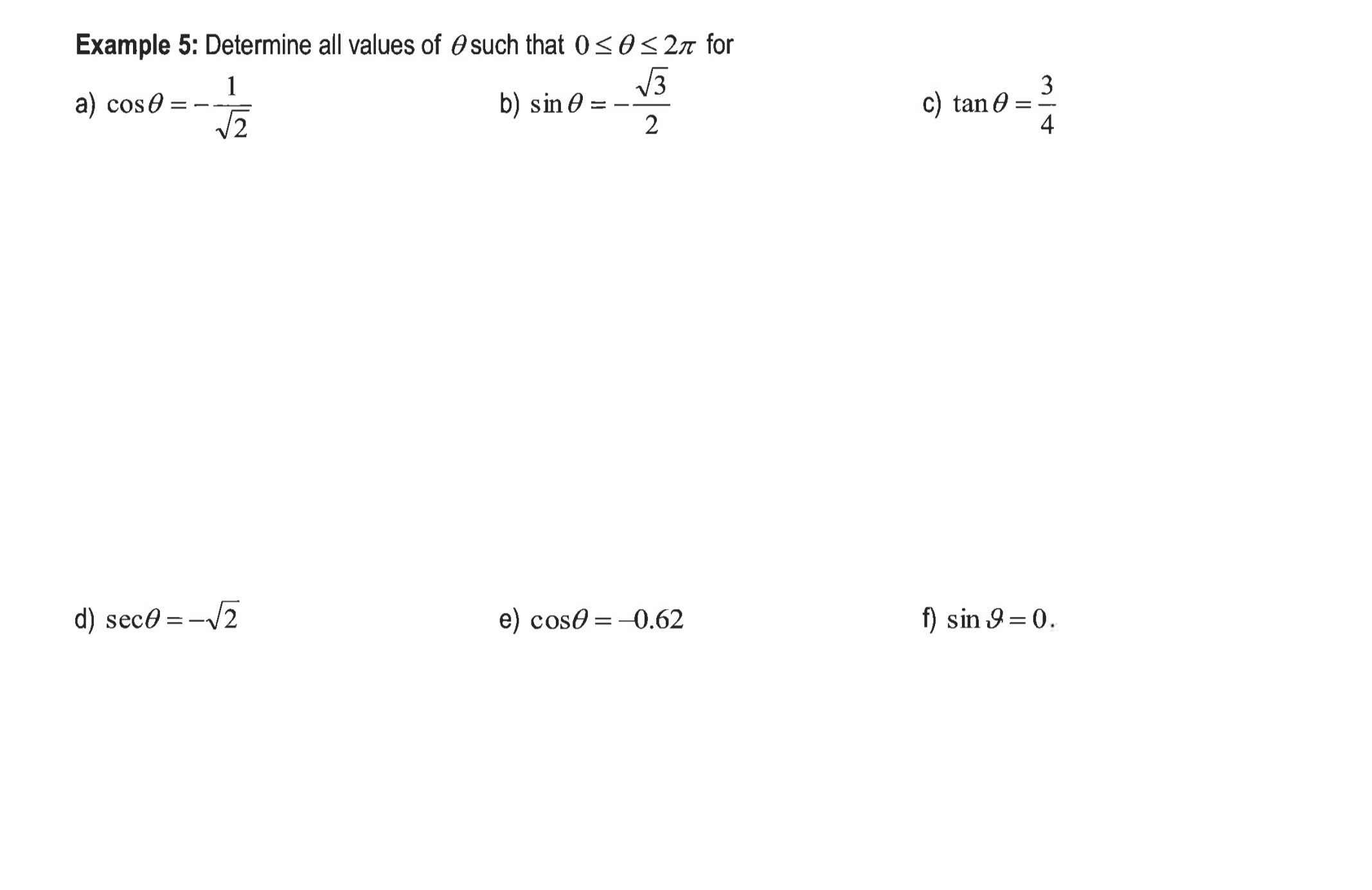 Example 5: Determine all values of O such that 0