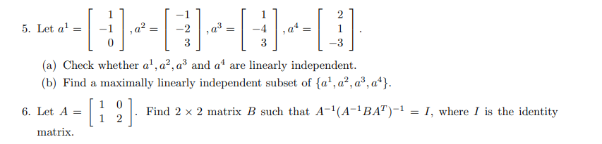 5. Let al = (a) Check whether al, a', a3 and