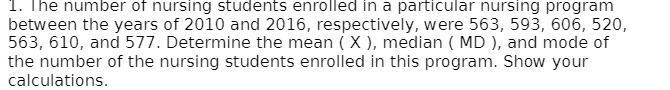 1. The number of nursing students enrolled in a