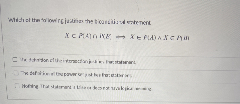 choice only Which of the following justifies the