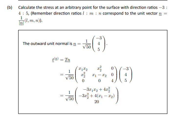 I am calculating stress in mechanics. Can anyone