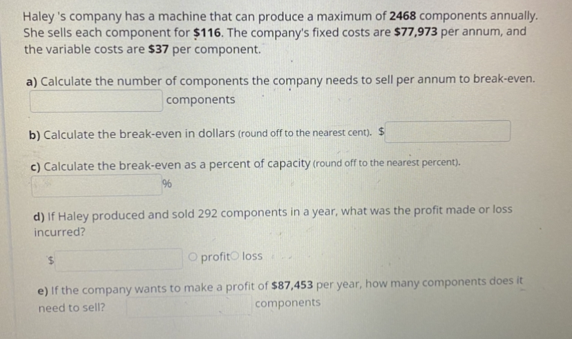 Haley's company has a machine that can